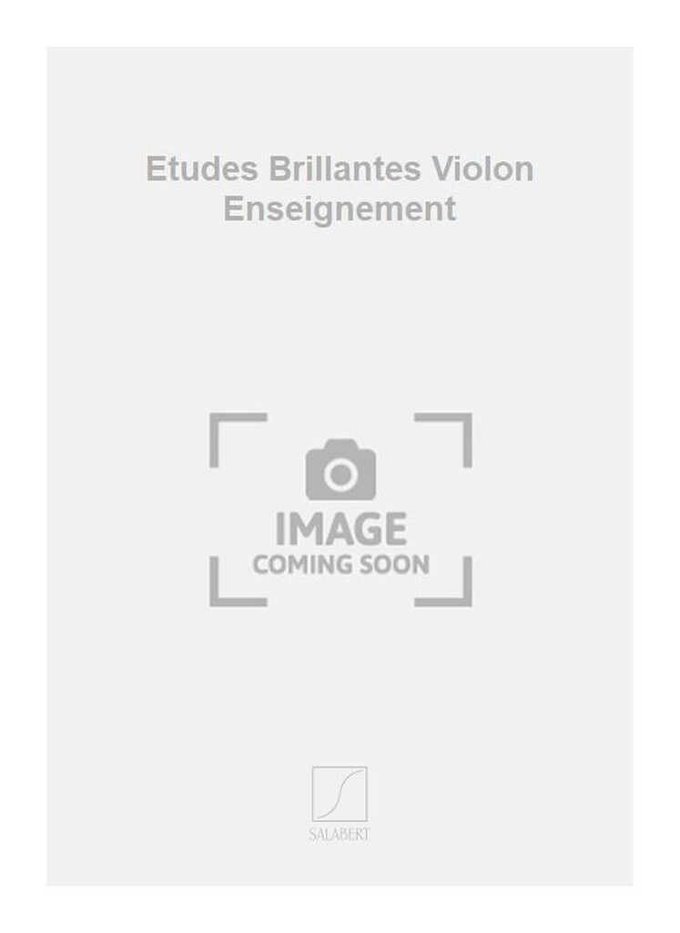 Etudes Brillantes Violon Enseignement
